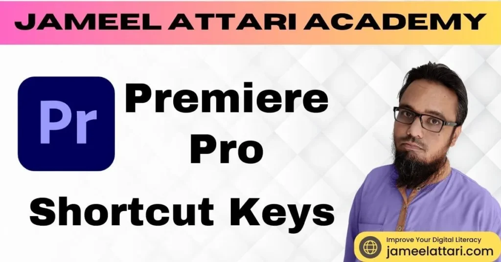 Premiere Pro Shortcut Keys